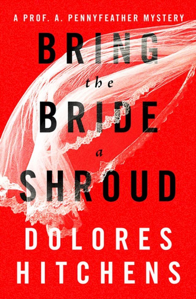  Bring the Bride a Shroud(Kobo/電子書)