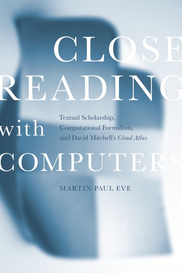  Close Reading with Computers(Kobo/電子書)