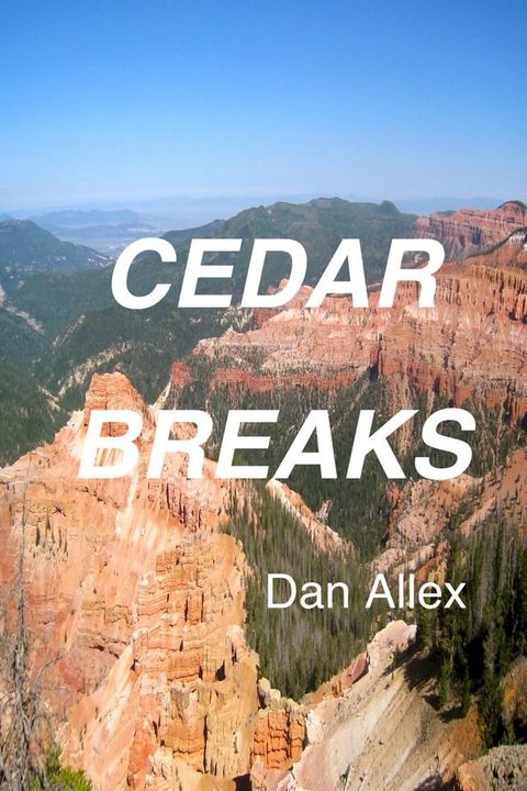 Cedar Breaks(Kobo/電子書)