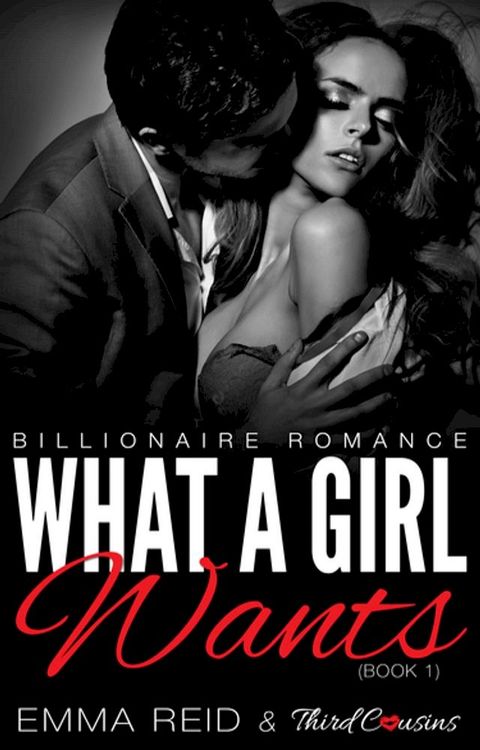 What A Girl Wants(Kobo/電子書)