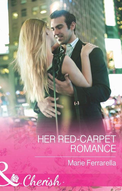 Her Red-Carpet Romance (Matchmaking Mamas, Book 18) (Mills & Boon Cherish)(Kobo/電子書)