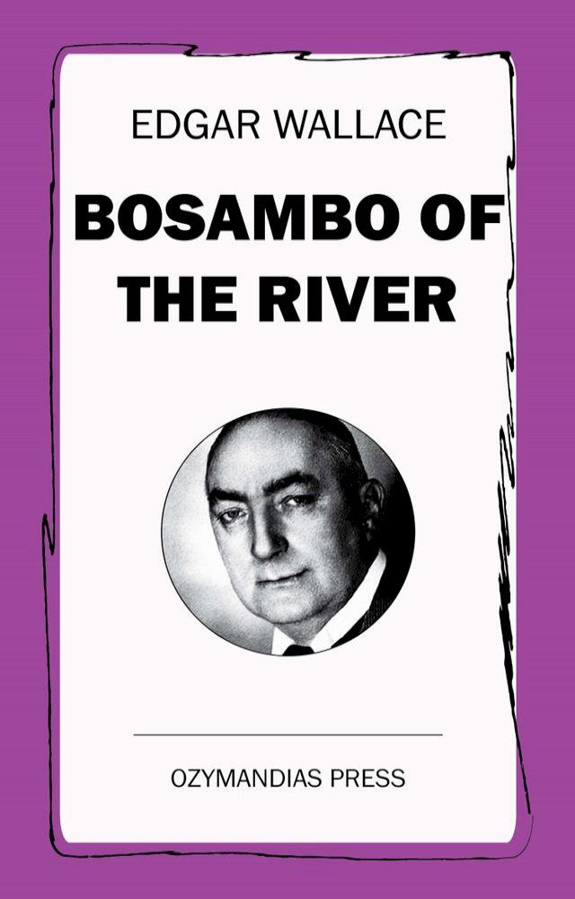  Bosambo of the River(Kobo/電子書)