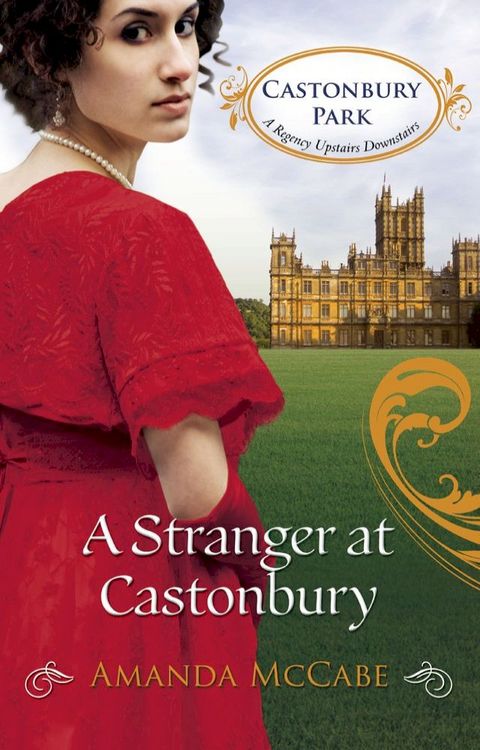 A Stranger at Castonbury (Castonbury Park, Book 8)(Kobo/電子書)