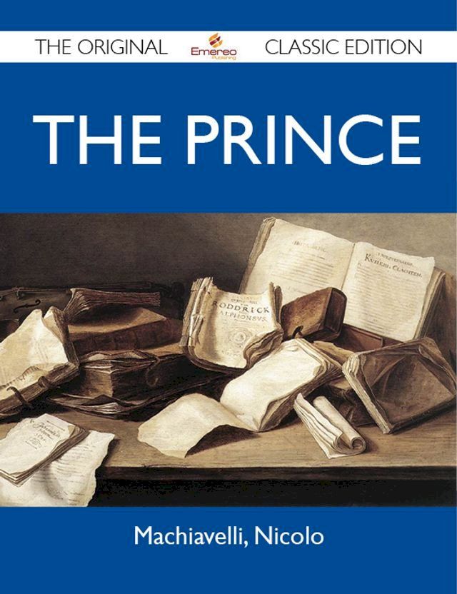  The Prince - The Original Classic Edition(Kobo/電子書)