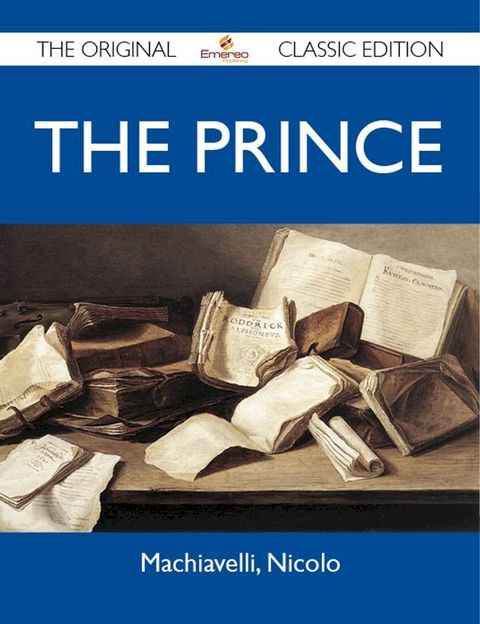 The Prince - The Original Classic Edition(Kobo/電子書)