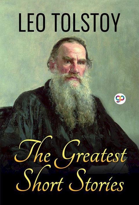 The Greatest Short Stories of Leo Tolstoy(Kobo/電子書)