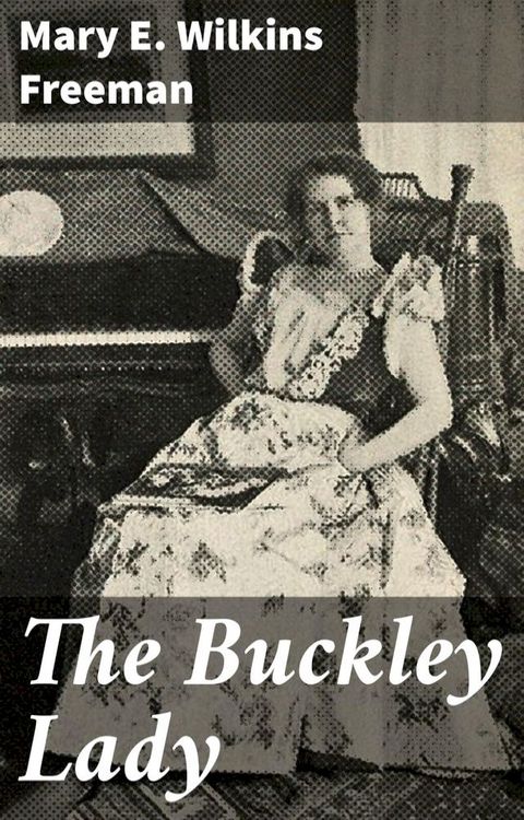 The Buckley Lady(Kobo/電子書)