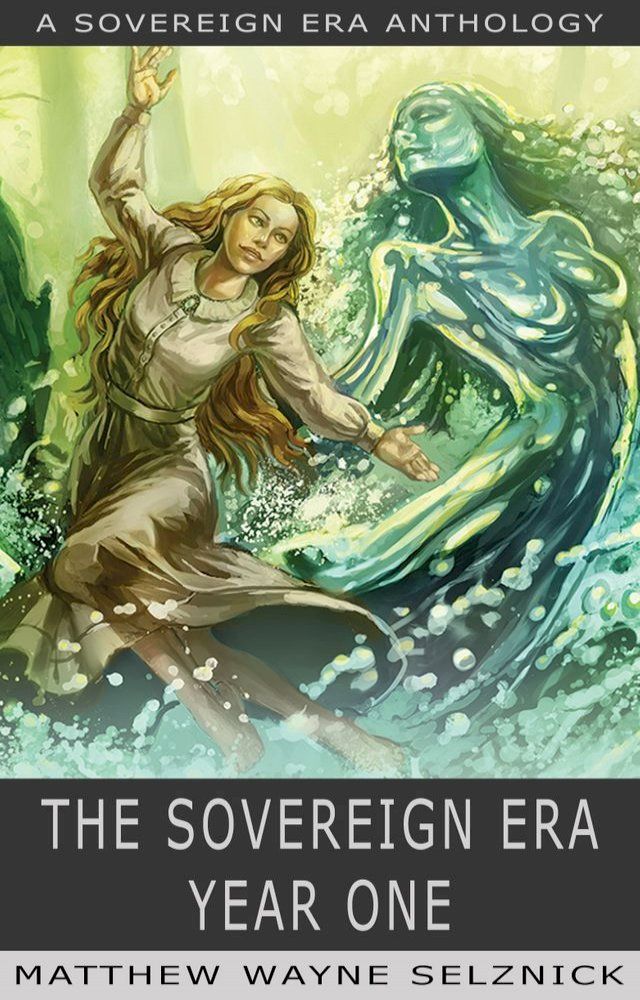  The Sovereign Era: Year One(Kobo/電子書)