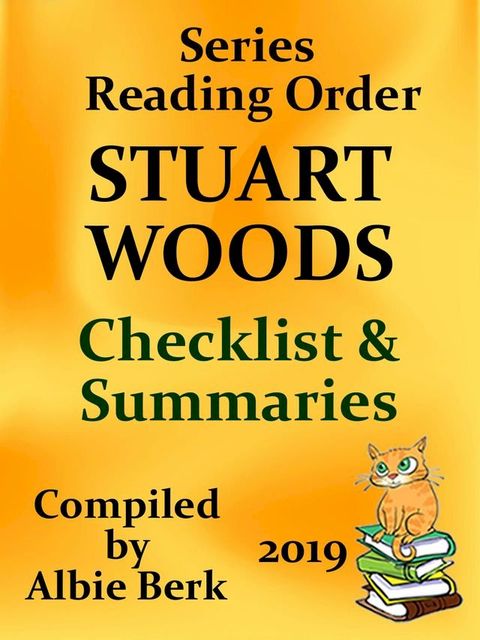 Stuart Woods: Series Reading Order - Compiled by Albie Berk - Updated 2019(Kobo/電子書)