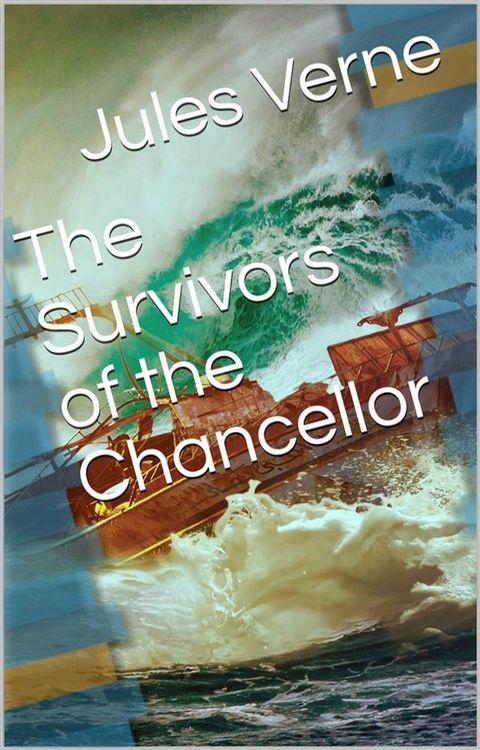 The Survivors of the Chancellor(Kobo/電子書)