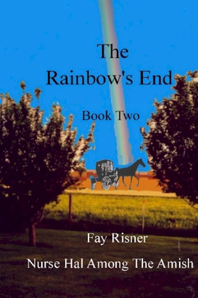  The Rainbow's End(Kobo/電子書)