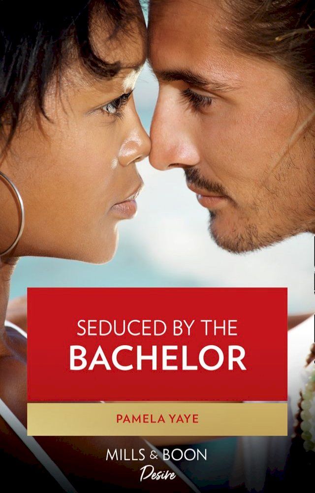  Seduced By The Bachelor (The Morretti Millionaires, Book 7)(Kobo/電子書)