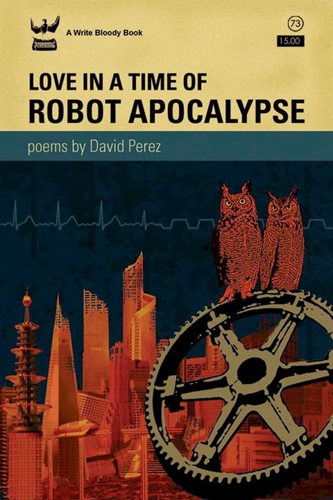 Love in a Time of Robot Apocalypse(Kobo/電子書)