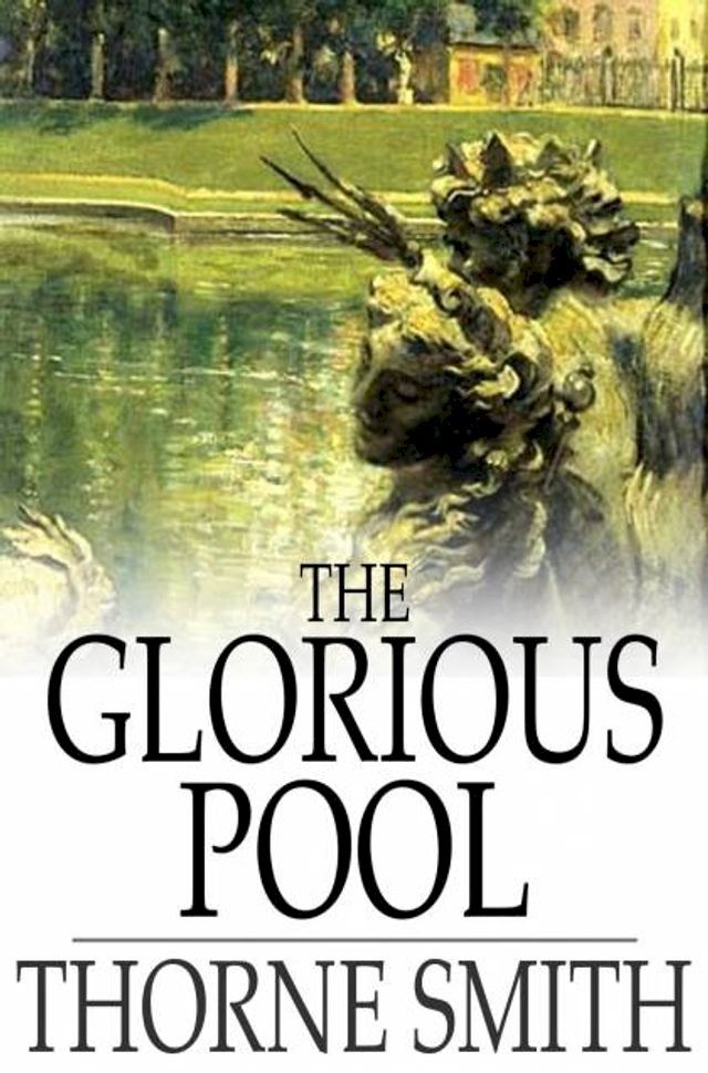  The Glorious Pool(Kobo/電子書)