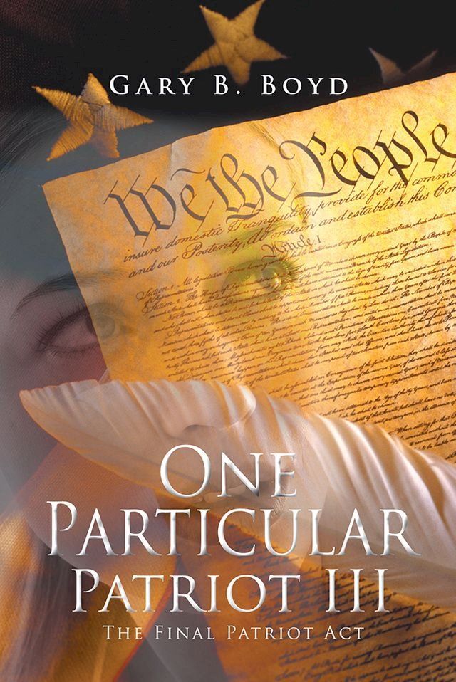  One Particular Patriot Iii(Kobo/電子書)