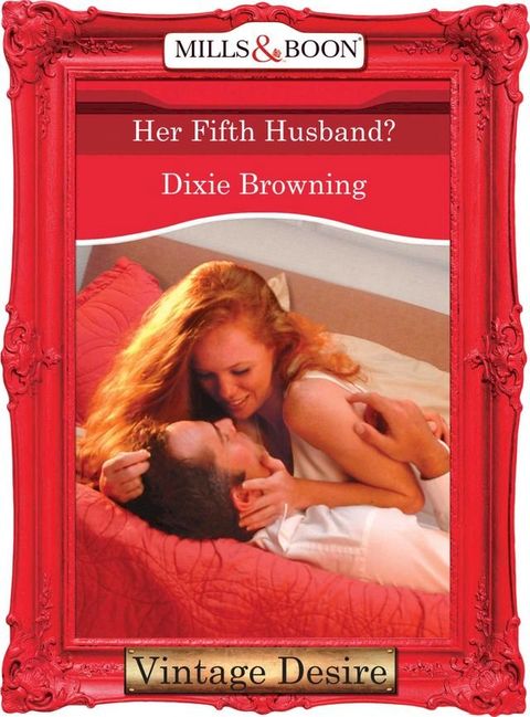 Her Fifth Husband? (Divas Who Dish, Book 3) (Mills & Boon Desire)(Kobo/電子書)