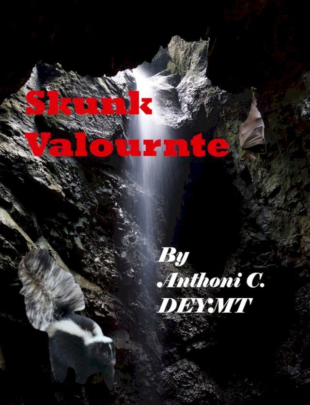  Skunk Valournte(Kobo/電子書)