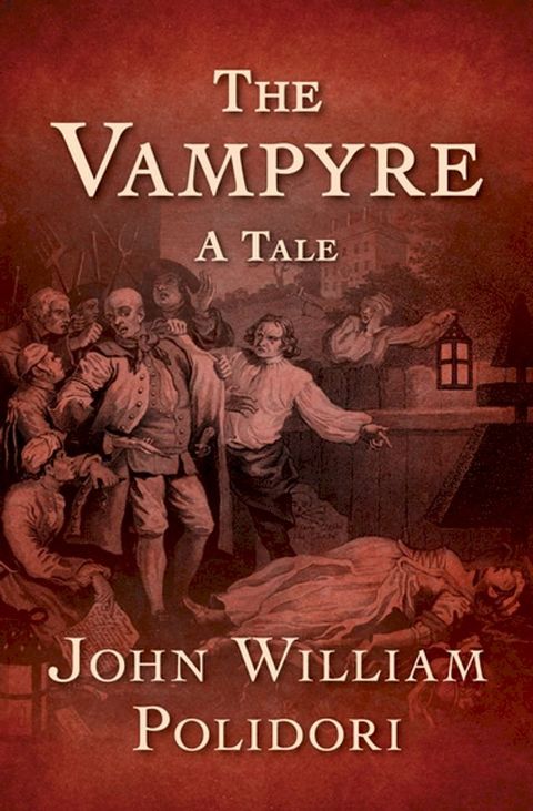 The Vampyre(Kobo/電子書)