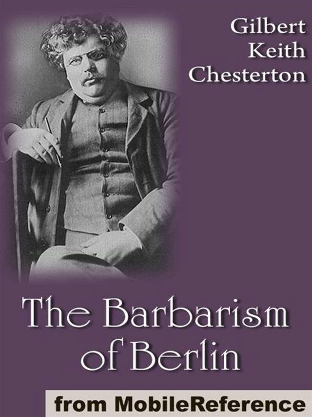  The Barbarism Of Berlin (Mobi Classics)(Kobo/電子書)