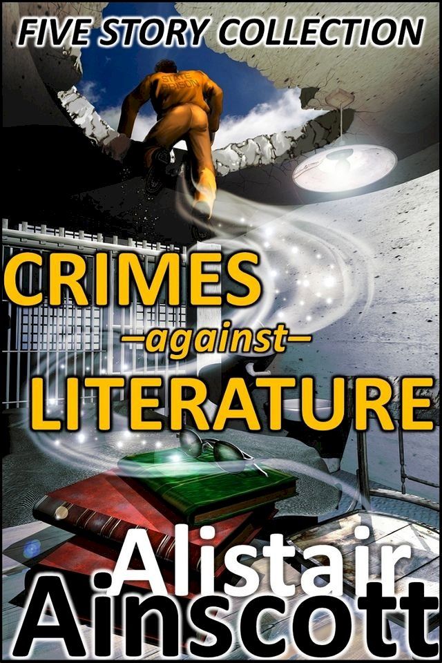  Five Crimes Against Literature(Kobo/電子書)