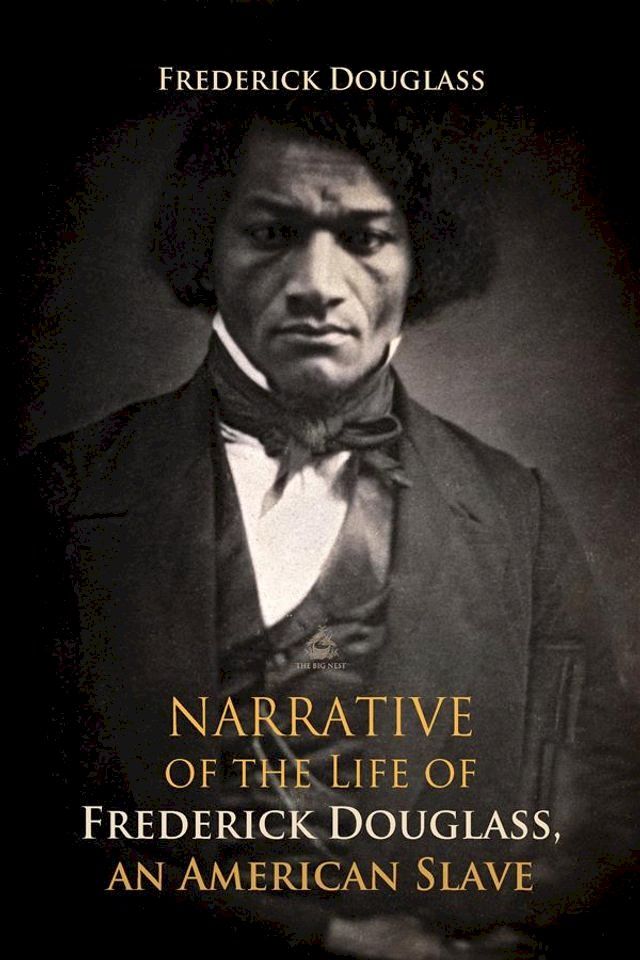  Narrative of the Life of Frederick Douglass, an American Slave(Kobo/電子書)