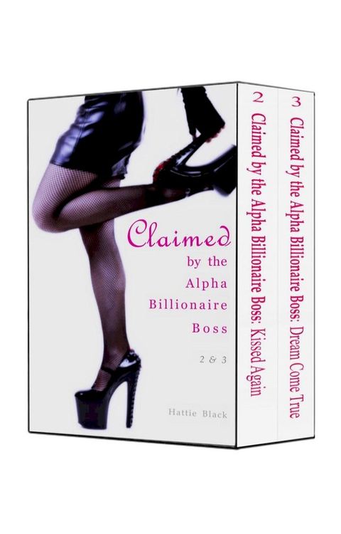 Claimed by the Alpha Billionaire Boss 2 & 3 (BWWM Interracial Romance Short Stories)(Kobo/電子書)