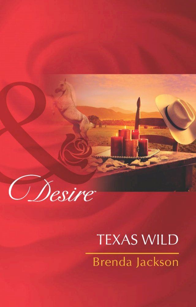  Texas Wild (The Westmorelands, Book 22) (Mills & Boon Desire)(Kobo/電子書)