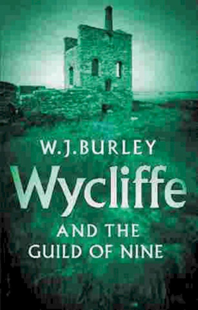  Wycliffe And The Guild Of Nine(Kobo/電子書)