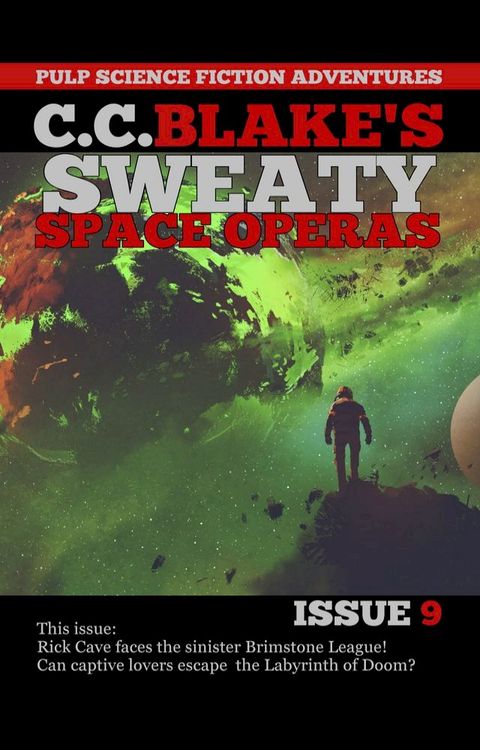 C. C. Blake's Sweaty Space Operas, Issue 9(Kobo/電子書)