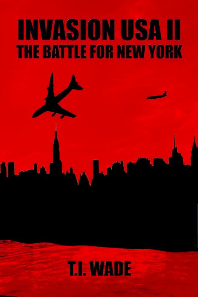  Invasion USA II: The Battle for New York(Kobo/電子書)