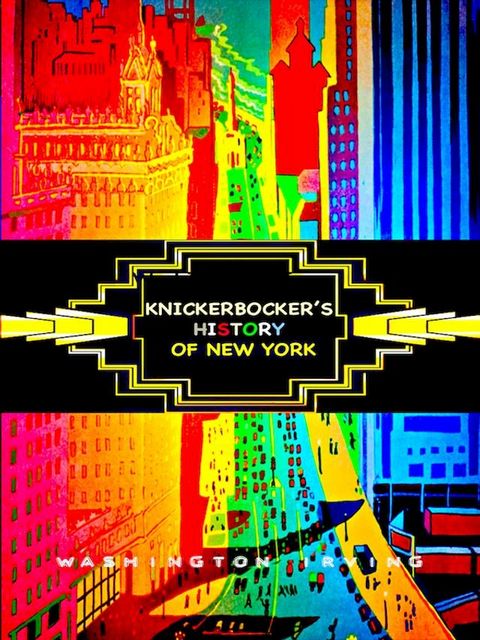 Knickerbocker's History of New York(Kobo/電子書)