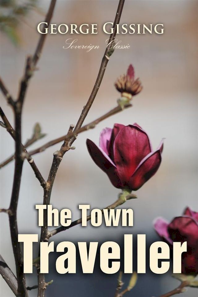  The Town Traveller(Kobo/電子書)