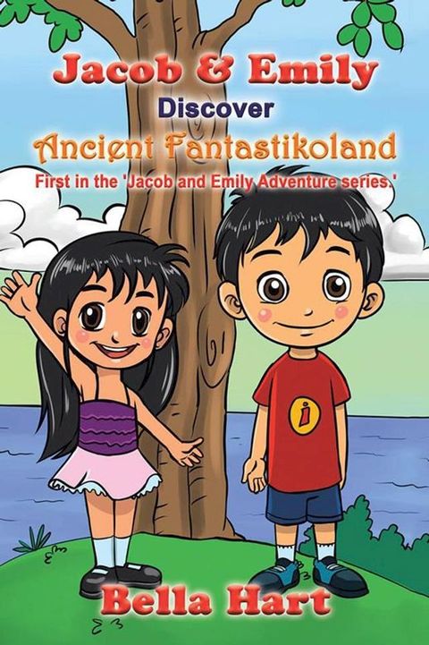 Jacob & Emily Discover Ancient Fantastikoland(Kobo/電子書)