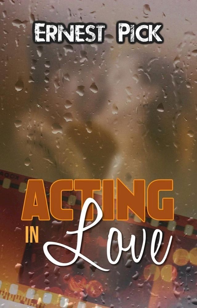  Acting in Love(Kobo/電子書)