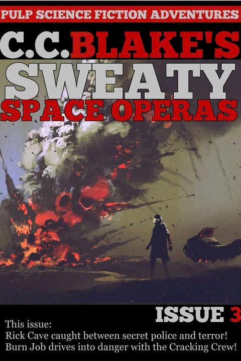 C. C. Blake's Sweaty Space Operas, Issue 3(Kobo/電子書)