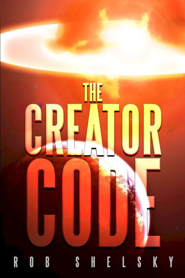  The Creator Code (The Apocrypha Book 2)(Kobo/電子書)