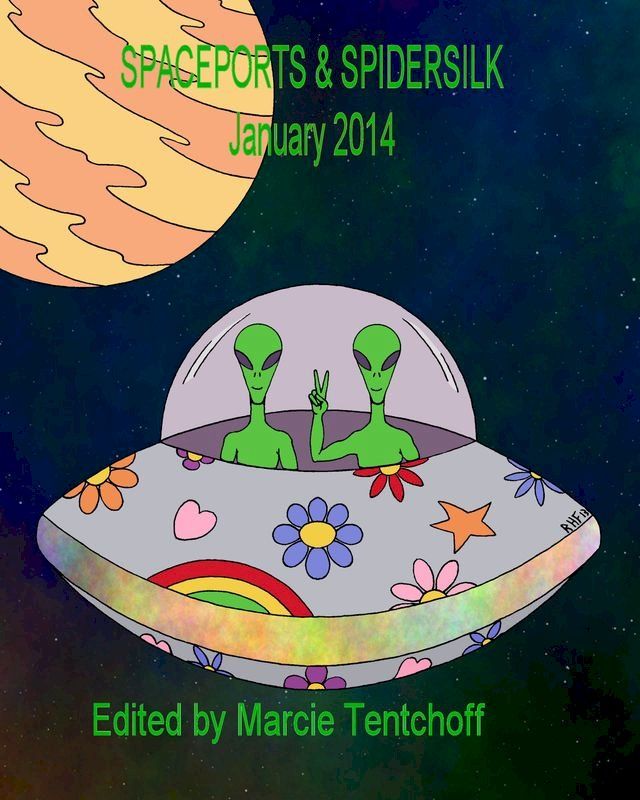  Spaceports & Spidersilk January 2014(Kobo/電子書)