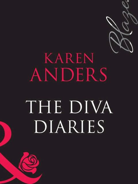 The Diva Diaries (Mills & Boon Blaze)(Kobo/電子書)