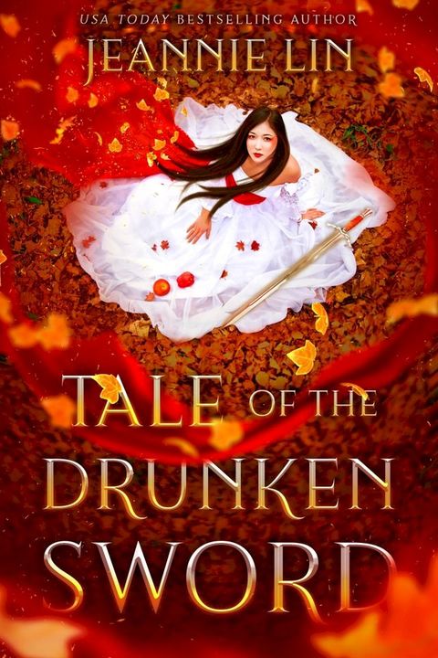 Tale of the Drunken Sword(Kobo/電子書)