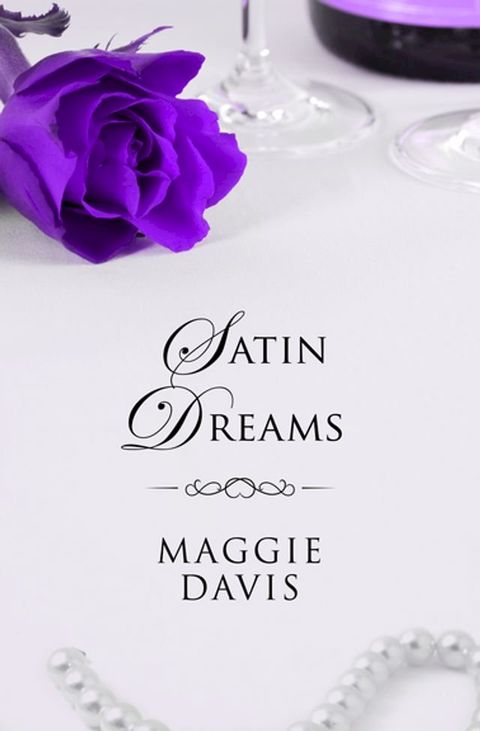 Satin Dreams(Kobo/電子書)