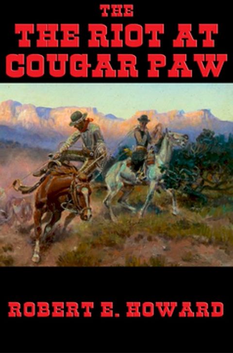 The Riot at Cougar Paw(Kobo/電子書)