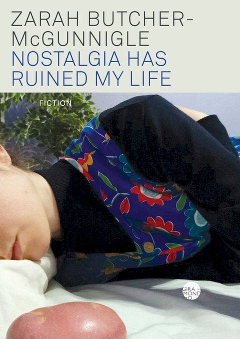 Nostalgia Has Ruined My Life(Kobo/電子書)