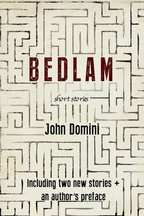 Bedlam and Other Stories(Kobo/電子書)