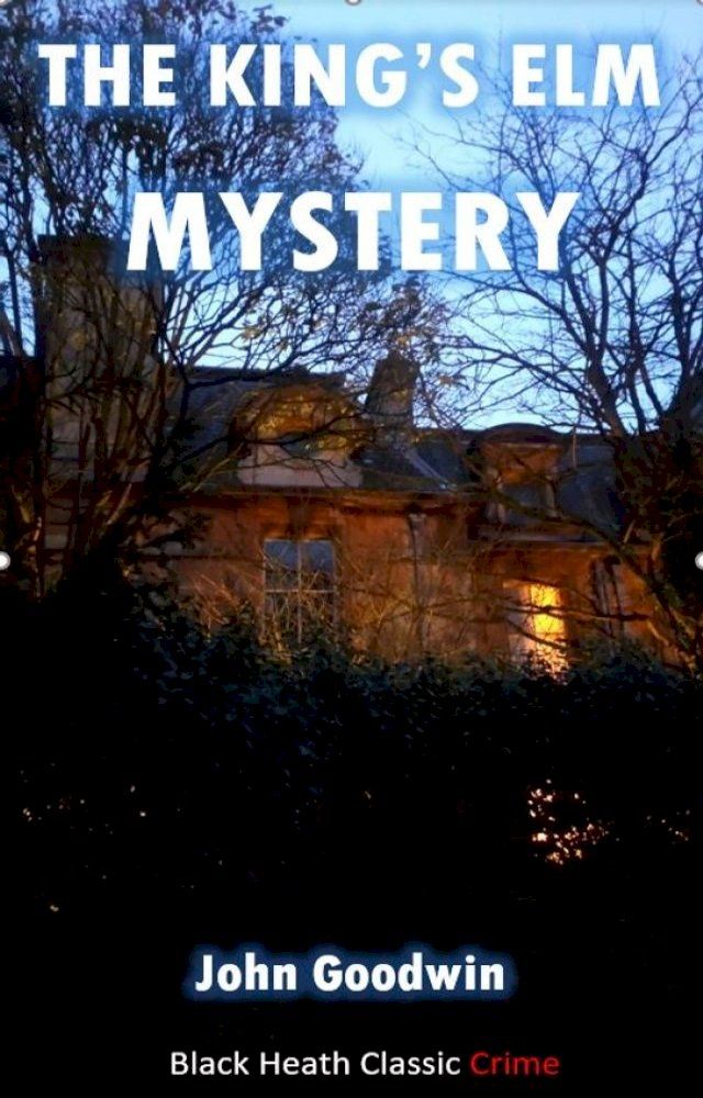  The King's Elm Mystery(Kobo/電子書)