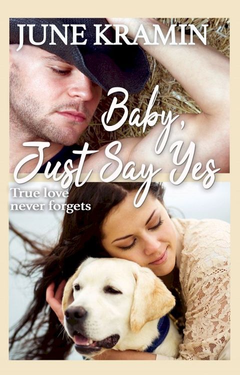 Baby, Just Say Yes(Kobo/電子書)