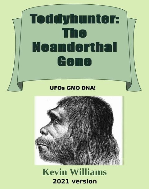 Teddyhunter: The Neanderthal Gene(Kobo/電子書)