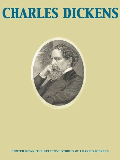 Hunted Down: the detective stories of Charles Dickens(Kobo/電子書)