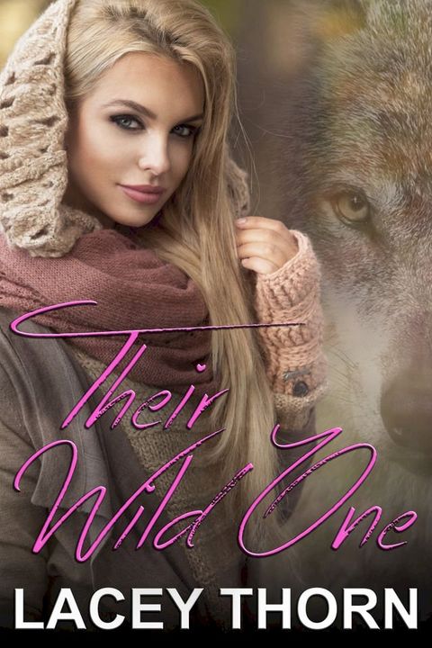 Their Wild One(Kobo/電子書)