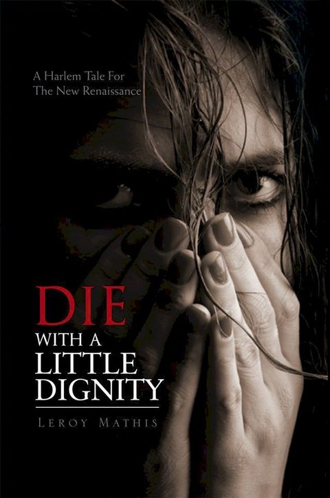 Die with a Little Dignity(Kobo/電子書)