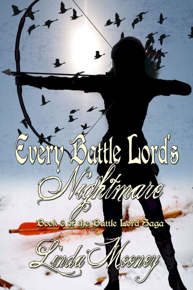  Every Battle Lord's Nightmare(Kobo/電子書)